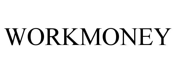 Trademark Logo WORKMONEY