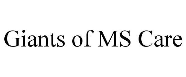  GIANTS OF MS CARE
