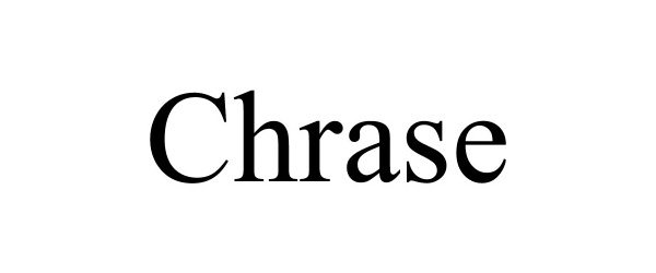 Trademark Logo CHRASE
