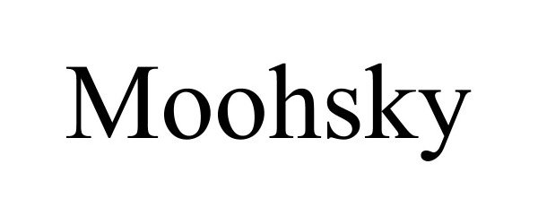 Trademark Logo MOOHSKY