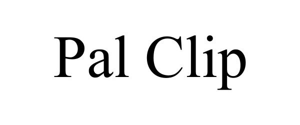 Trademark Logo PAL CLIP