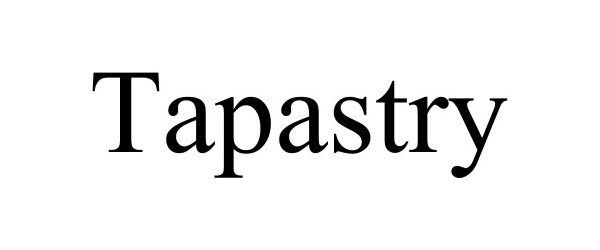 Trademark Logo TAPASTRY