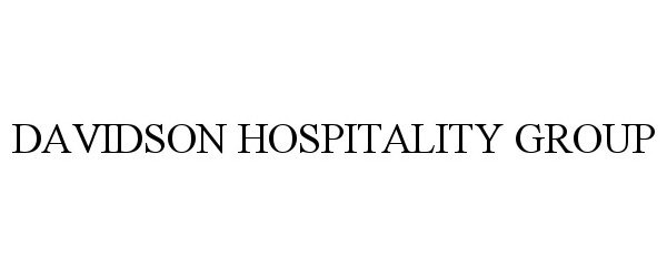  DAVIDSON HOSPITALITY GROUP