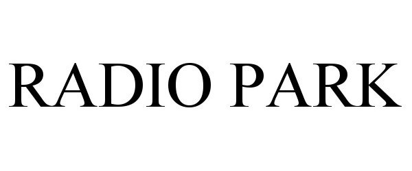 Trademark Logo RADIO PARK