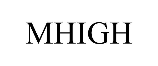 Trademark Logo MHIGH