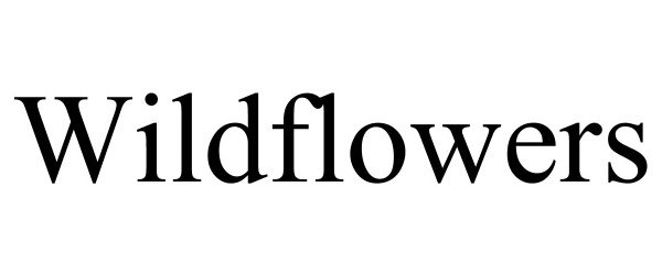 Trademark Logo WILDFLOWERS