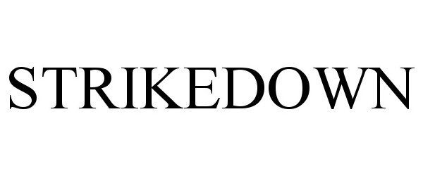Trademark Logo STRIKEDOWN