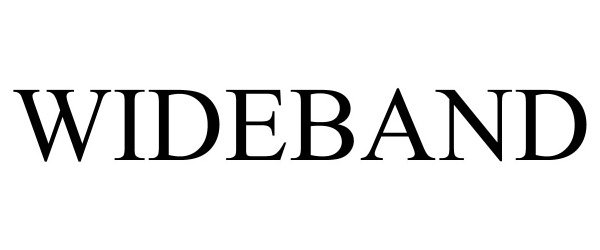 Trademark Logo WIDEBAND