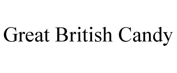 Trademark Logo GREAT BRITISH CANDY