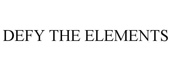 Trademark Logo DEFY THE ELEMENTS