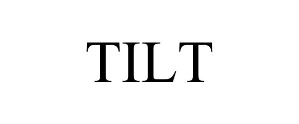 Trademark Logo TILT