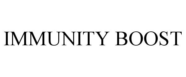 Trademark Logo IMMUNITY BOOST