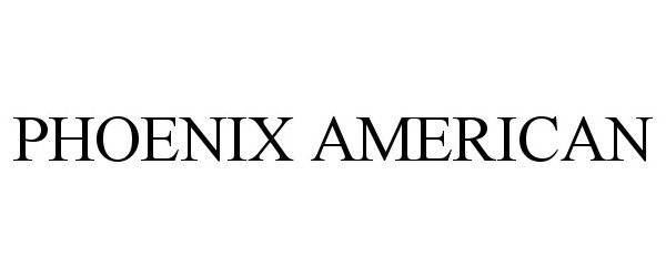  PHOENIX AMERICAN