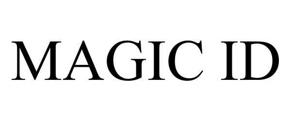 Trademark Logo MAGIC ID