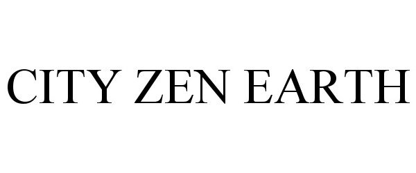  CITY ZEN EARTH