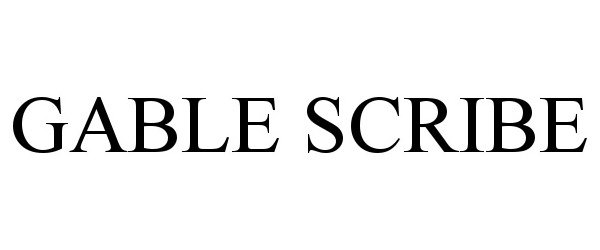 Trademark Logo GABLE SCRIBE