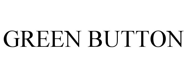 Trademark Logo GREEN BUTTON