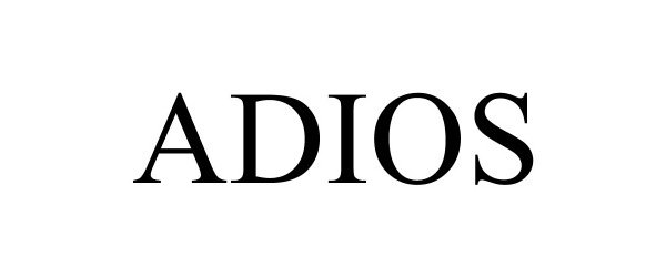Trademark Logo ADIOS