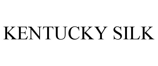 Trademark Logo KENTUCKY SILK