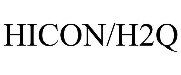 Trademark Logo HICON/H2Q