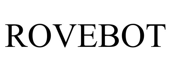 Trademark Logo ROVEBOT
