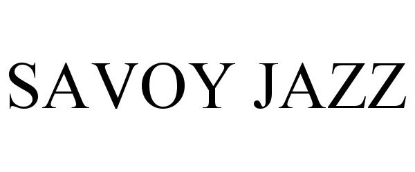 Trademark Logo SAVOY JAZZ