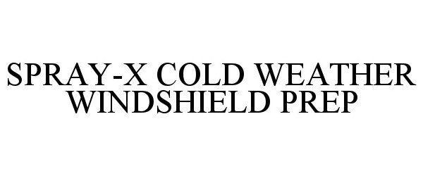  SPRAY-X COLD WEATHER WINDSHIELD PREP