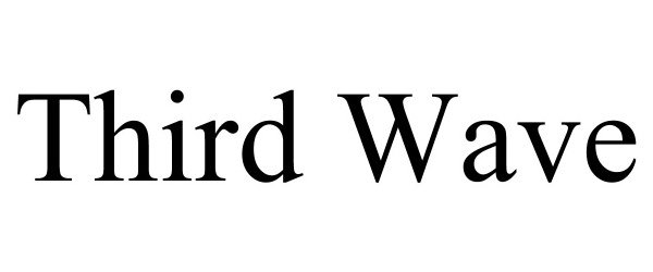 Trademark Logo THIRD WAVE