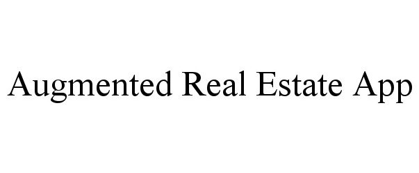  AUGMENTED REAL ESTATE APP