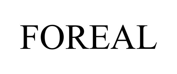 Trademark Logo FOREAL