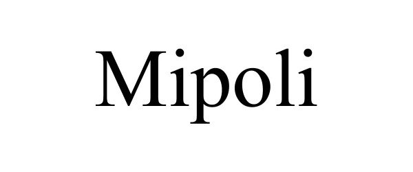 Trademark Logo MIPOLI