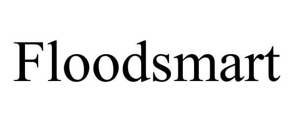 Trademark Logo FLOODSMART