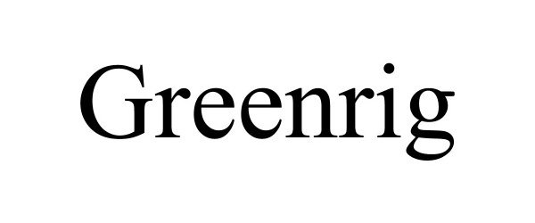  GREENRIG