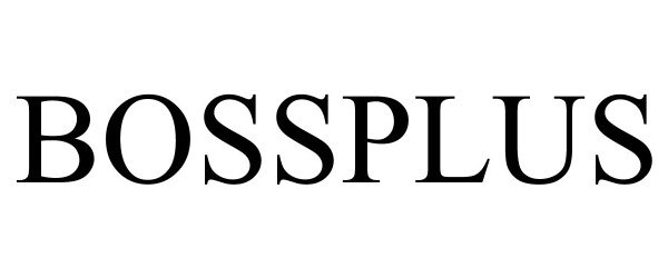 Trademark Logo BOSSPLUS