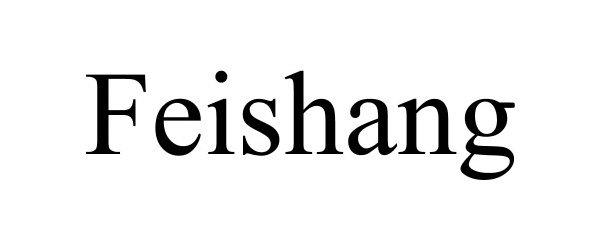 Trademark Logo FEISHANG