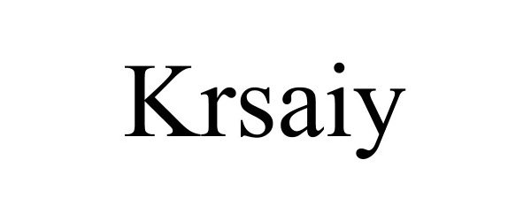 Trademark Logo KRSAIY