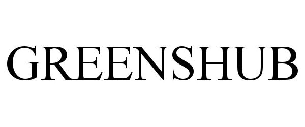 Trademark Logo GREENSHUB