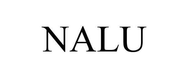 Trademark Logo NALU