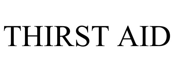 Trademark Logo THIRST AID