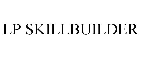 Trademark Logo LP SKILLBUILDER