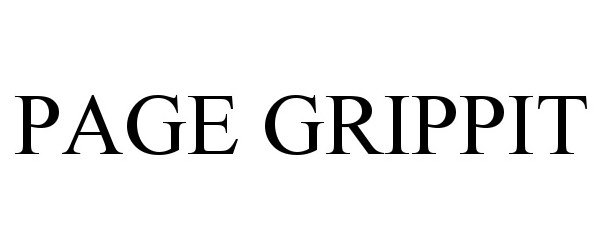 Trademark Logo PAGE GRIPPIT