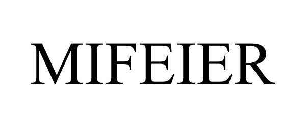 Trademark Logo MIFEIER