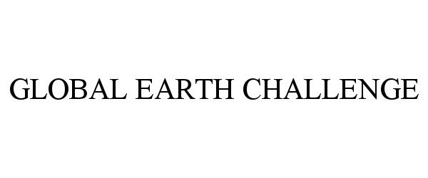  GLOBAL EARTH CHALLENGE
