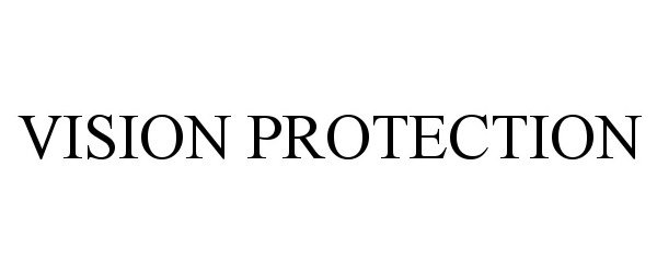 Trademark Logo VISION PROTECTION