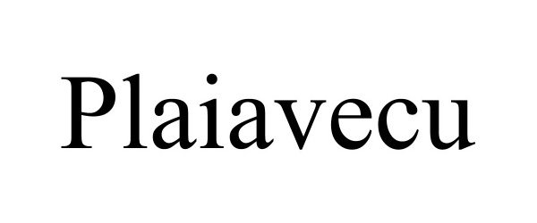 Trademark Logo PLAIAVECU