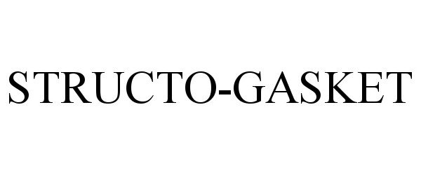 Trademark Logo STRUCTO-GASKET