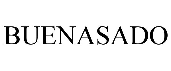 Trademark Logo BUENASADO