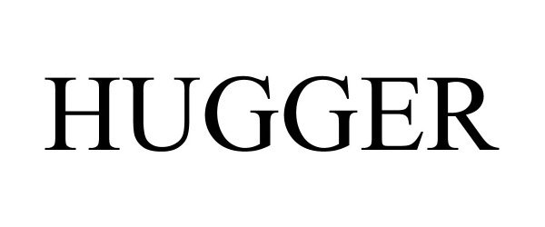 HUGGER - Prairie Wear, Ltd. Trademark Registration