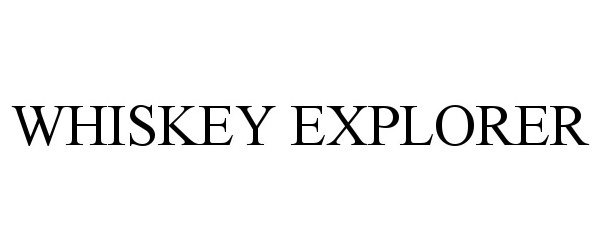Trademark Logo WHISKEY EXPLORER