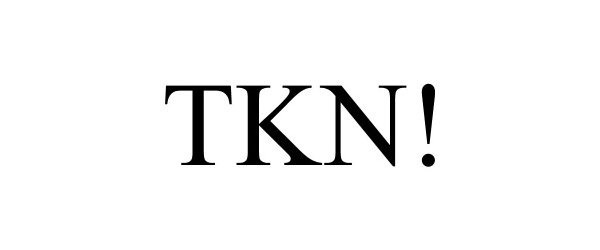 Trademark Logo TKN!